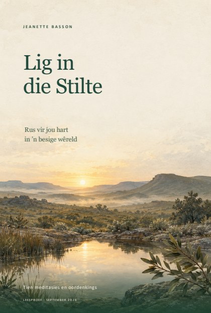 Rus vir jou hart in ’n besige wêreld — Jeanette Basson, Afrikaans